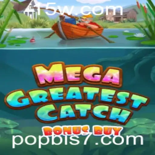 Descubra o Fascinante Mundo de MegaGreatestCatchBonusBuy